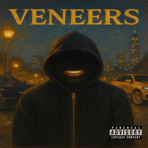 Veneers (Explicit)