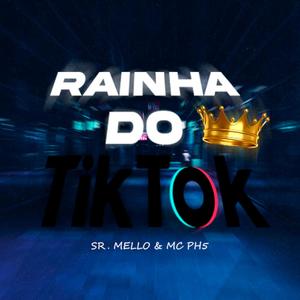 RAINHA DO TIK TOK (feat. MC PH5)