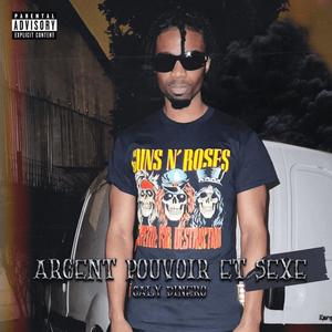 Argent Pouvoir et Sexe (Explicit)