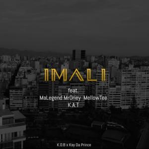 iMali (feat. MaLegend, MellowTeee, MrOriey & K.A.T)