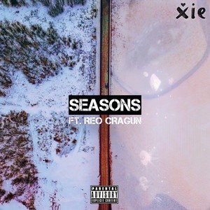 Reo Cragun - Seasons(with Reo Cragun) (Explicit)