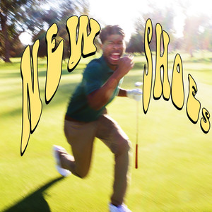 NEW SHOES (Explicit)