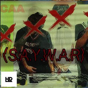 SAYWAR (Explicit)