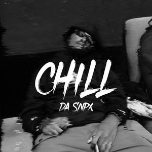 CHILL (Explicit)