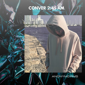 Conver 2:45 Am (Explicit)