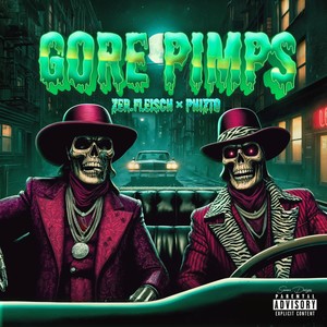 Gore Pimps (Explicit)