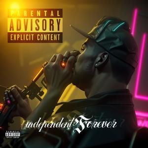 Independent Forever (feat. Kyu-Boi) (Explicit)
