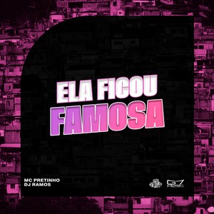Ela Ficou Famosa (Explicit)