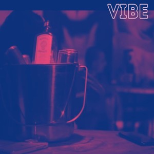 Vibe (Explicit)
