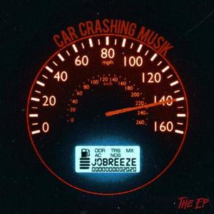 CarCrashingMusik the EP