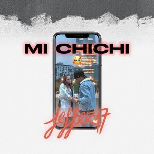 Mi Chichi (Explicit)