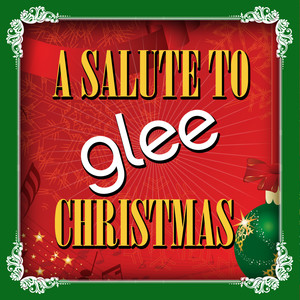 A Salute To Glee - Christmas