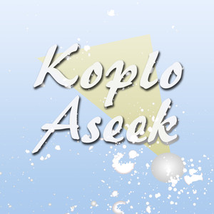 Koplo Aseek