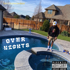 Over Nights (Explicit)