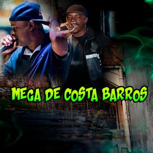 Mega de Costa Barros (Explicit)