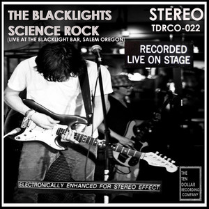 Science Rock (Live At the Blacklight Bar, Salem Oregon)