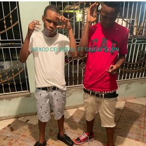 DRXCO CELESTIAL -GOON (feat. Gigga!) (Explicit)