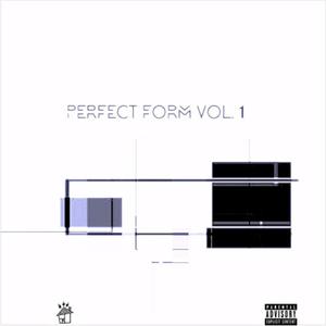 Perfect Form, Vol. 1 (Explicit)