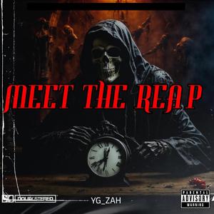 Meet the reap (Explicit)