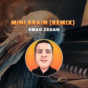 Mini Brain (Remix)