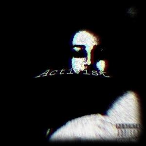 Activist (feat. Jonny Draco) [Explicit]