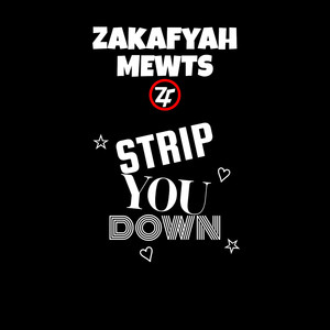 Strip You Down (Explicit)