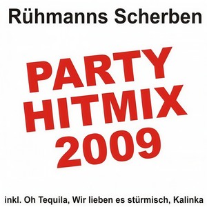 Partyhitmix: Oh Tequila / Wir Lieben Es Stürmisch / Kalinka