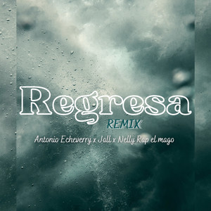 Regresa (Remix)