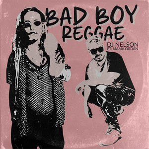 Bad Boy Reggae