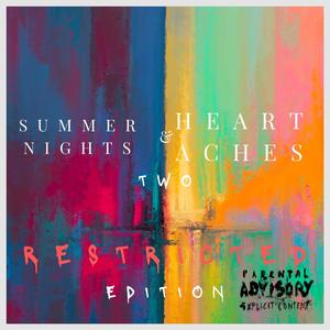 Summer Nights & Heartaches tWo (Restricted Edited) [Explicit]