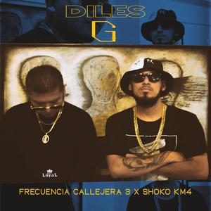 Diles G (feat. Shoko KM4) [Explicit]