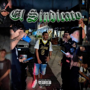 El Sindicato (Explicit)