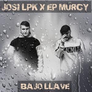 Bajo Llave (feat. Josi LPK)