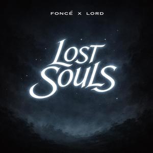 Lost Souls (Explicit)