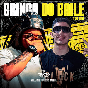 Gringa do Baile (Trap Funk|Explicit)