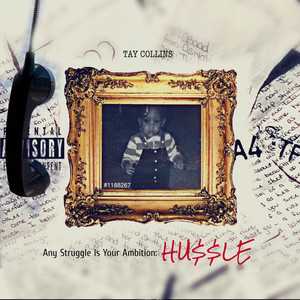 Any Struggle Is Your Ambition: HUSSLE (Explicit)