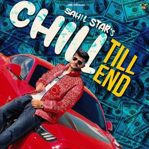 Chill Till End (Explicit)