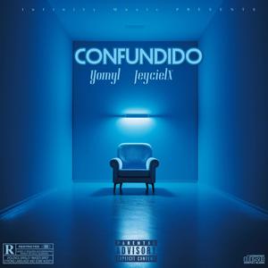 Confundido (feat. Jeycielx) [Explicit]