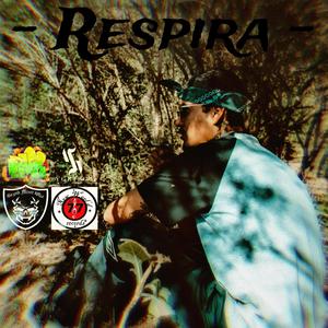 Respira (Explicit)