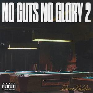 No Guts No Glory 2 (Explicit)