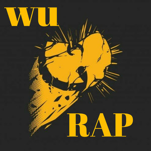 Wu Rap (Explicit)