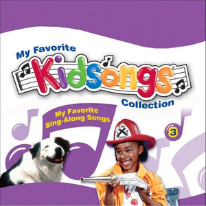 Kidsongs: My Favorite Sing-Along Songs