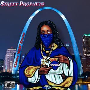 Street Prophetz (Explicit)