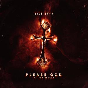 Please God (feat. Era Breaux) (Explicit)