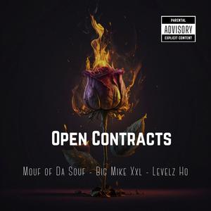 Open Contracts (feat. Mouf of Da Souf) [Explicit]