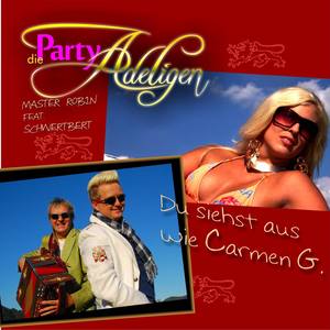 Du siehst aus wie Carmen G. (Radioversion)