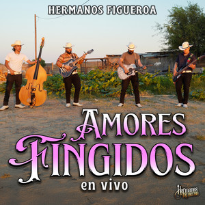 Amores Fingidos (En Vivo)