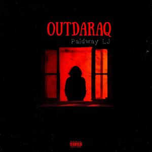 OUTDARAQ (Explicit)