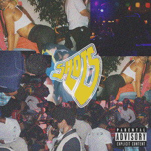 Shots (Explicit)