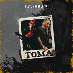 Toma (feat. danger sky)